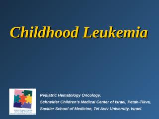 Copy of childhood leukemia new.PPT