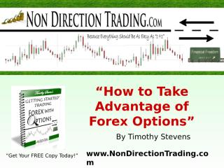 How to Take Advantage of Forex Options.ppt