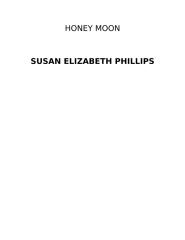 Susan Elizabeth Phillips - Honey Moon.doc