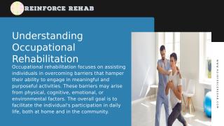 Understanding Occupatinal rehabilitation.pptx