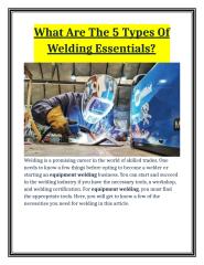 What Are The 5 Types Of Welding Essentials_.pptx