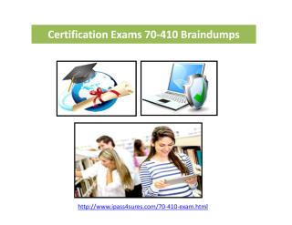 Certification Exams 70-410 Braindumps.pdf